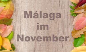 Málaga im November